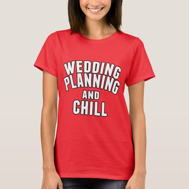 T-shirts Planejamento de Casamento e Enchimento (Frente)