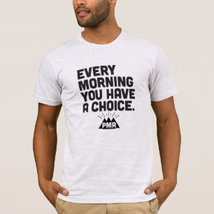 T-shirts PMR cada manhã você tem um T bem escolhido
