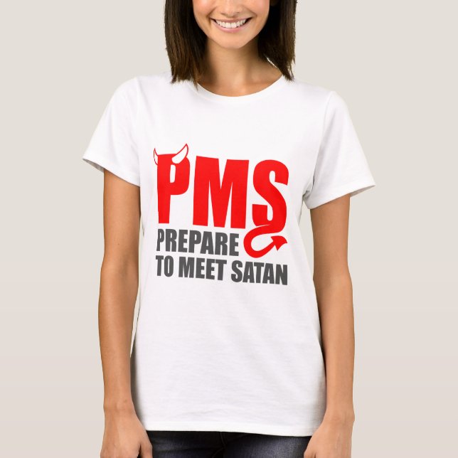 T-shirts PMS - Prepare para encontrar a satã (Frente)