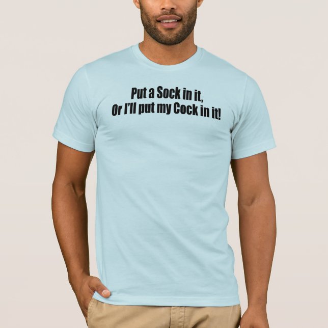 T-shirts Pnha uma peúga nela! (Frente)