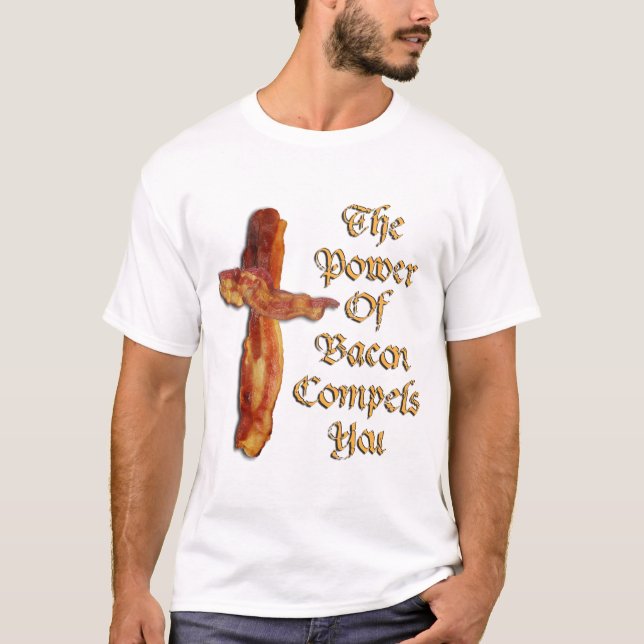 T-shirts Poder do bacon (Frente)