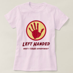 T-shirts Poder super canhoto