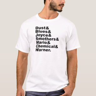 T-shirts Poeira e Blues & Joyce & Smothers & Mario & Chemic
