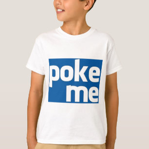 T-shirts Poke Me