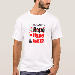 T-shirts Política Francesa Mensagem ao Presidente Hollande 