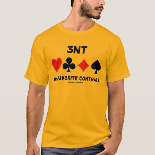 T-shirts Ponte 3NT My Favorite Contract Four Card