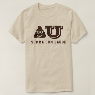 T-shirts Poo U Summa Cum Laude