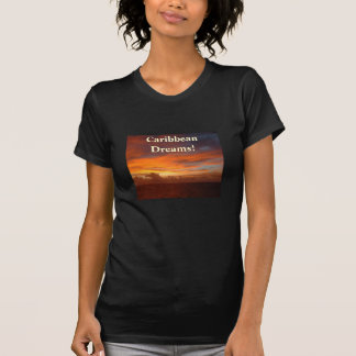T-shirts Por do sol das caraíbas, sonhos!