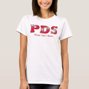 T-shirts Por favor não dispare