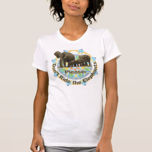 T-shirts Por favor não monte os elefantes