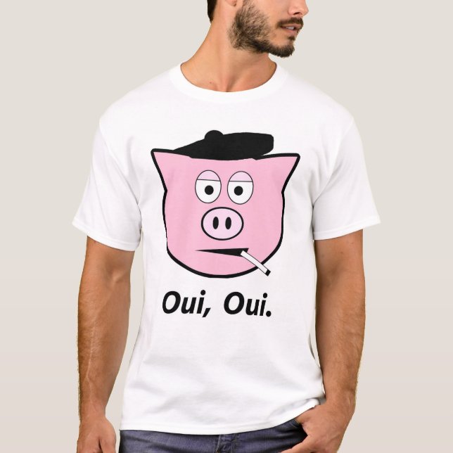 T-shirts Porco francês. Oui, oui. (Frente)