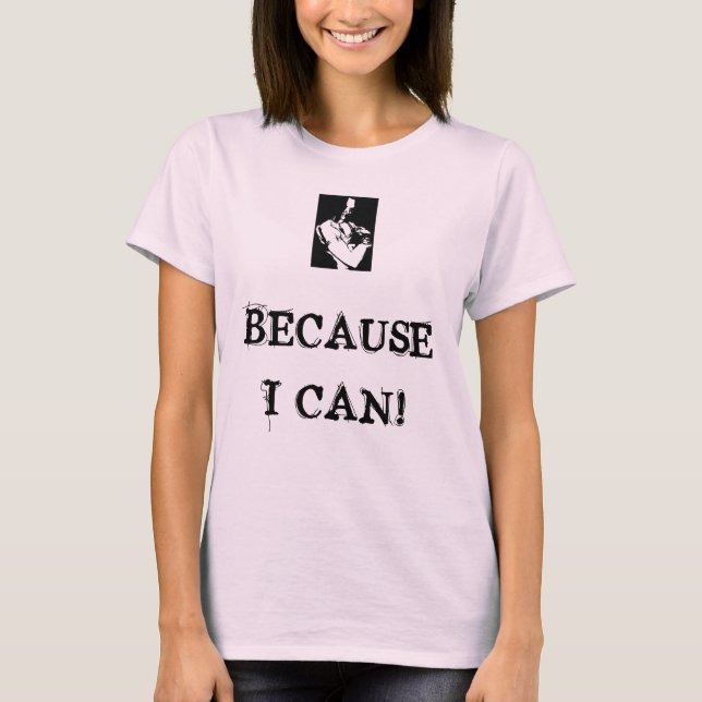 T-SHIRTS PORQUE EU POSSO! (Frente)