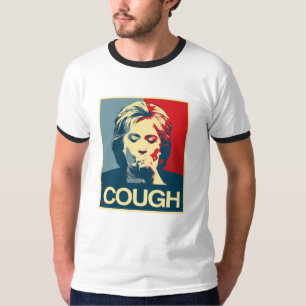 T-shirts Poster da tosse de Hillary -- Eleição 2016 -