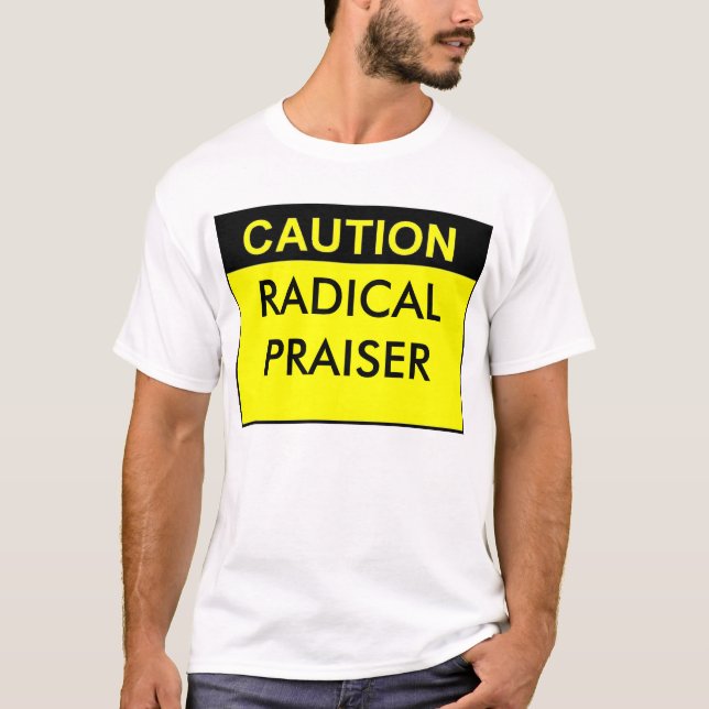 T-SHIRTS PRAISER RADICAL (Frente)