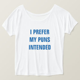 T-shirts Prefiro Meus Peças Destinados