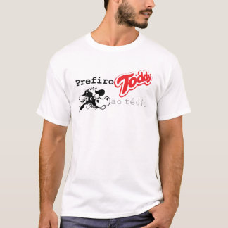 T-shirts Prefiro Toddy ao Tédio