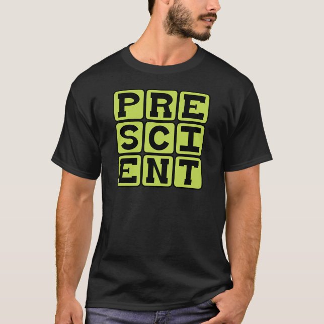 T-shirts Presciente, Conhecimento prévio (Frente)