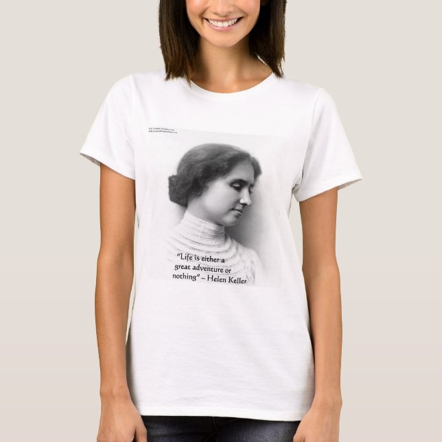 T-shirts Presente com Citação de Sabedoria de Helen Keller  (Frente)