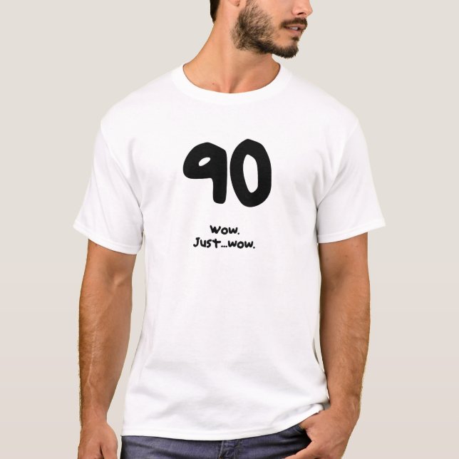 T-shirts Presente de aniversário engraçado do 90 para um (Frente)