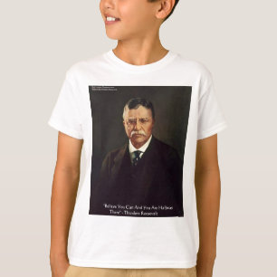 T-shirts Presentes/Camisetas com Citação de Teddy Roosevelt