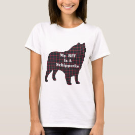 T-shirts Presentes de Schipperke BFF