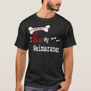 T-shirts Presentes de Weimaraner