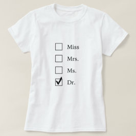 T-shirts Presentes do PhD para mulheres