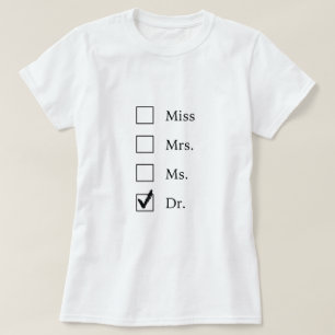 T-shirts Presentes do PhD para mulheres