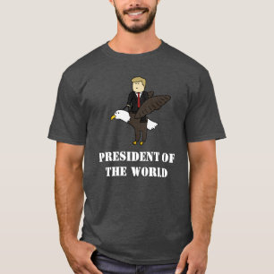 T-shirts Presidente do mundo