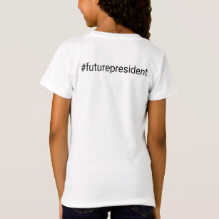 T-shirts Presidente Futuro da Menina