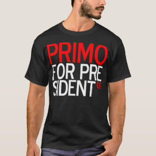 T-SHIRTS PRIMO PARA O PRESIDENTE 09