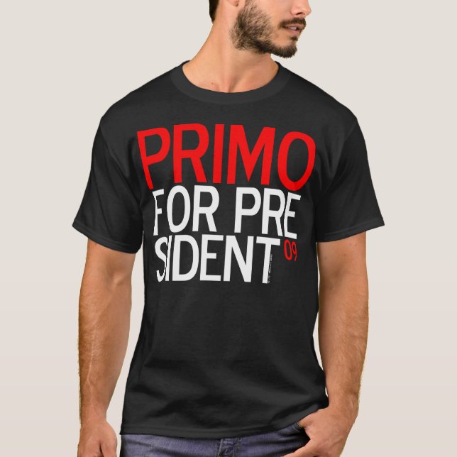 T-SHIRTS PRIMO PARA O PRESIDENTE 09 (Frente)