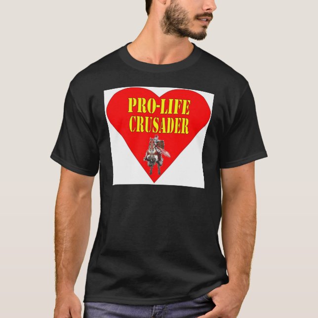 T-SHIRTS PRO LIFE CRUSADER (Frente)