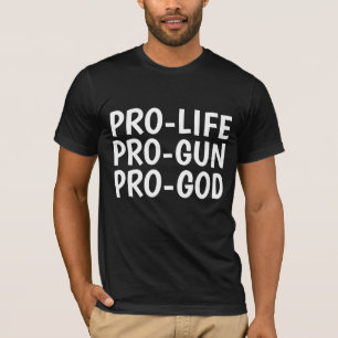 T-shirts PRO-LIFE PRO-GUN PRO-DEUS