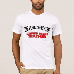 T-shirts Professor de ciências do computador do mundo o