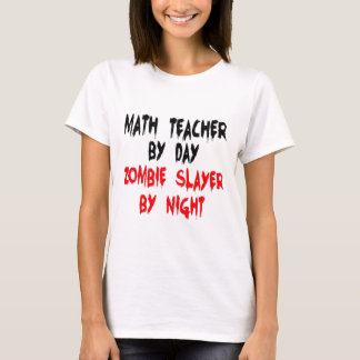 T-shirts Professor de Matemática Zombie Slayer