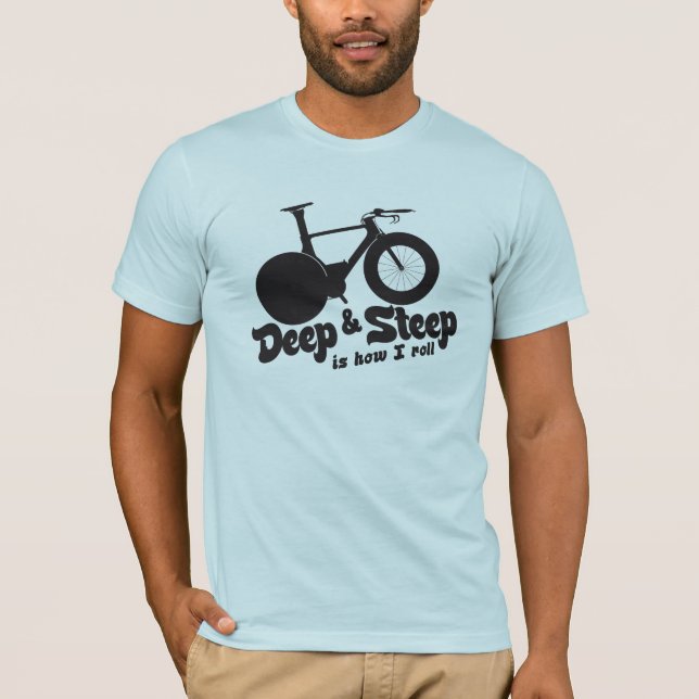 T-shirts Profundo e íngreme que é como eu rolo (Frente)