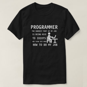 T-shirts PROGRAMADOR - sendo agradável aos idiota que