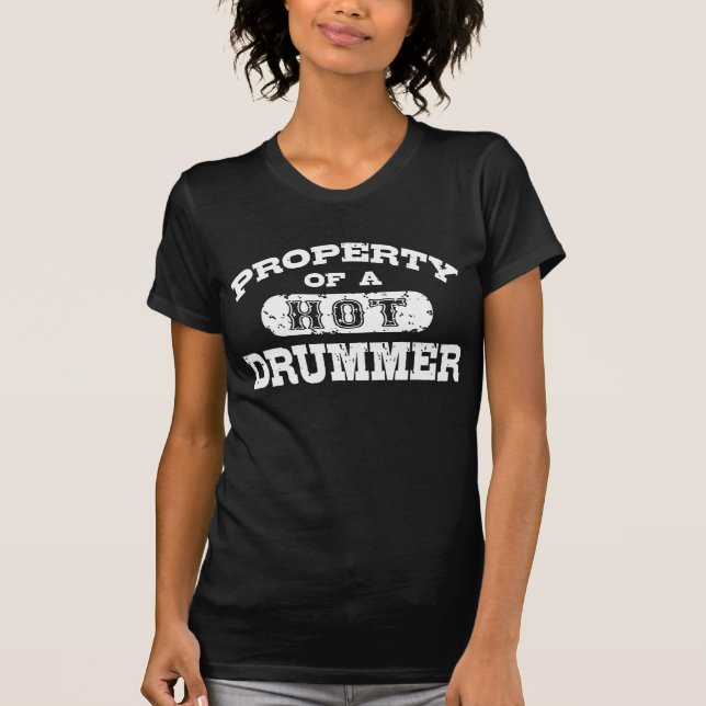 T-shirts Propriedade de um Drummer Quente (Frente)