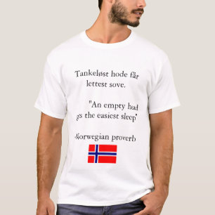 T-shirts Provérbio norueguês