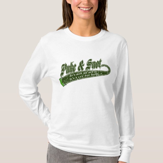 T-shirts Puke & Snot "não é um ato"…. (Frente)