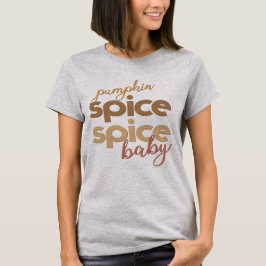 T-shirts Pumpkin Spice Baby