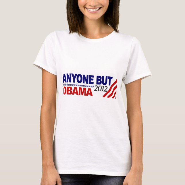 T-shirts Qualquer um mas Obama 2012 (Frente)
