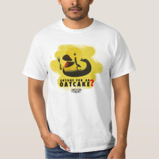 T-shirts Qualquer um para um oatcake?
