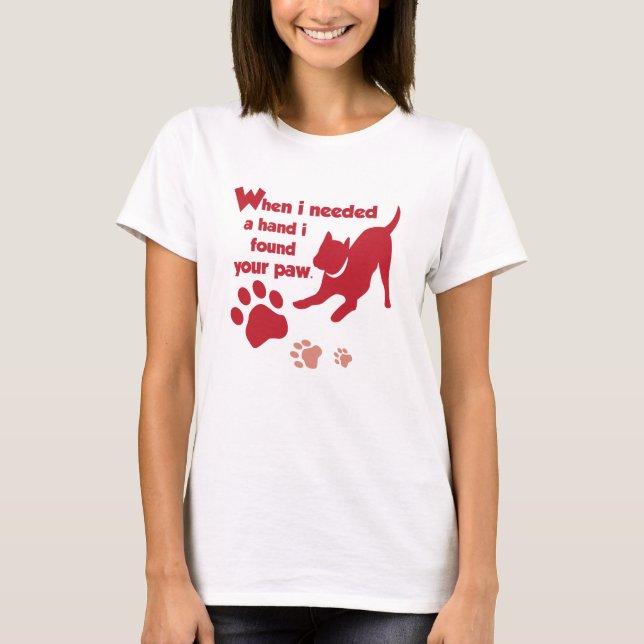 T-shirts quando eu precisava de uma mão, peguei sua mão (Frente)