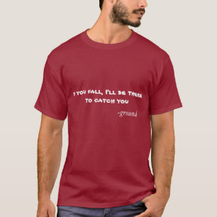 T-shirts Quando Você Cai