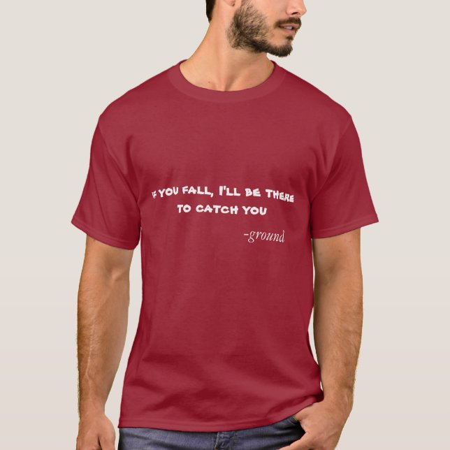T-shirts Quando Você Cai (Frente)