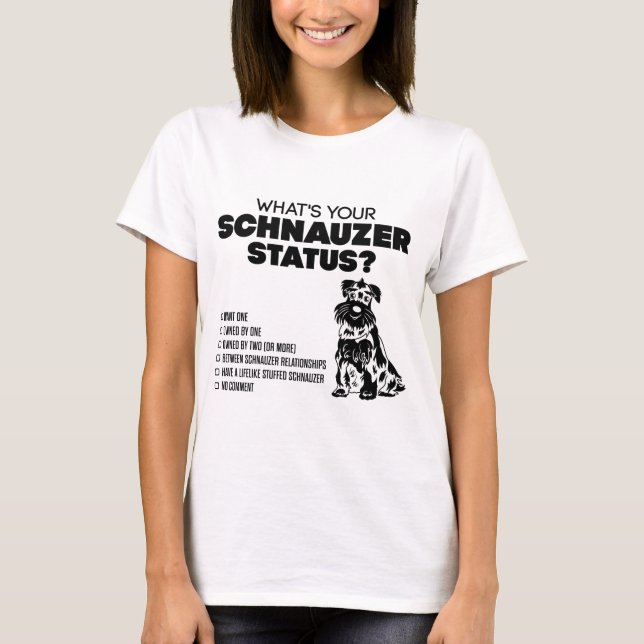T-shirts Que é seu estado do Schnauzer? (Frente)