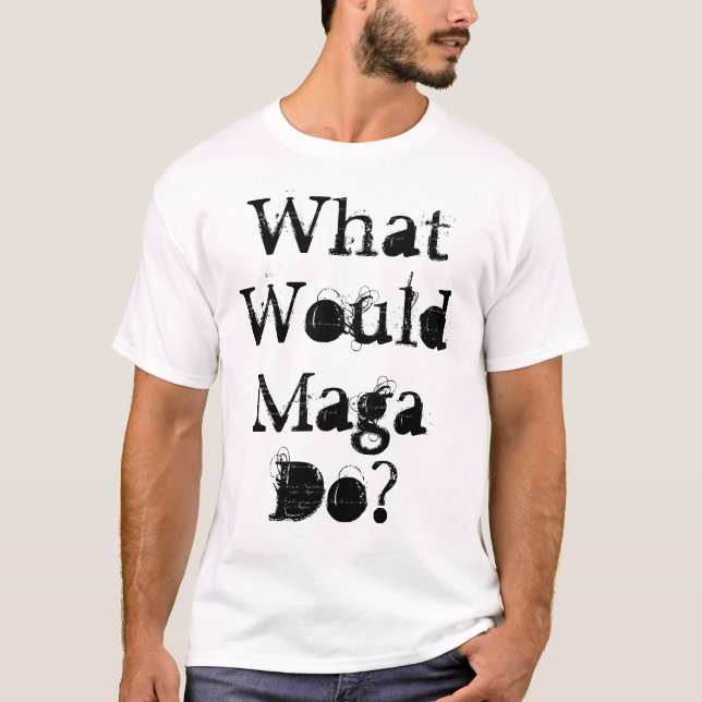T-shirts Que Maga faria? (Frente)