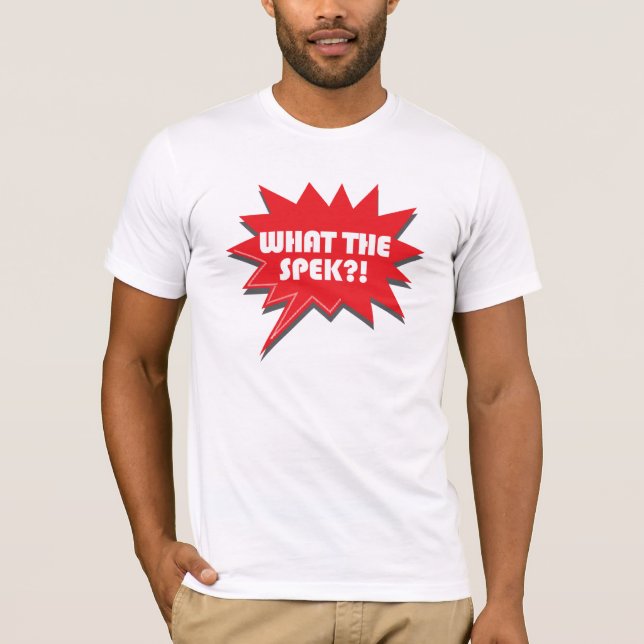 T-shirts "Que o Spek?" O T dos homens (Frente)